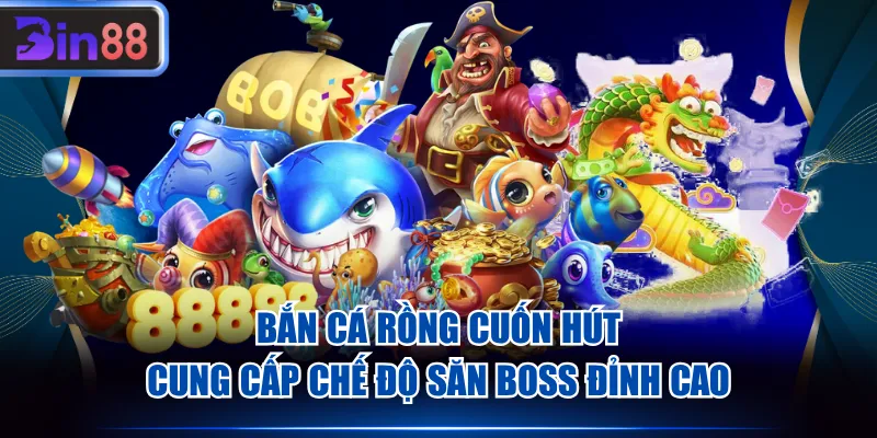 Bắn Cá Rồng