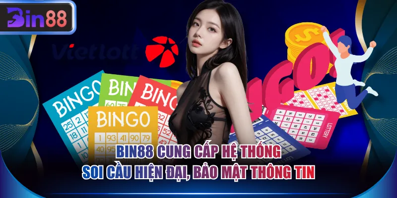 BIN88 cung cấp hệ thống soi cầu hiện đại, bảo mật thông tin