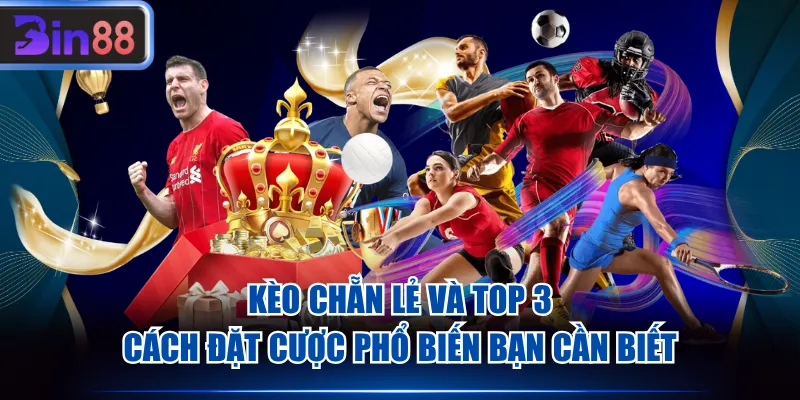 kèo chẵn lẻ