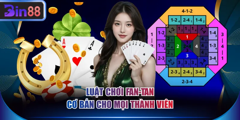 Luật chơi Fan-tan cơ bản cho mọi thành viên