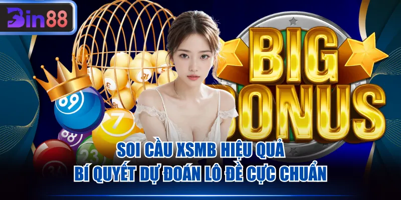 Soi cầu XSMB